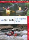AMC River Guide: New Hampshire/Vermont